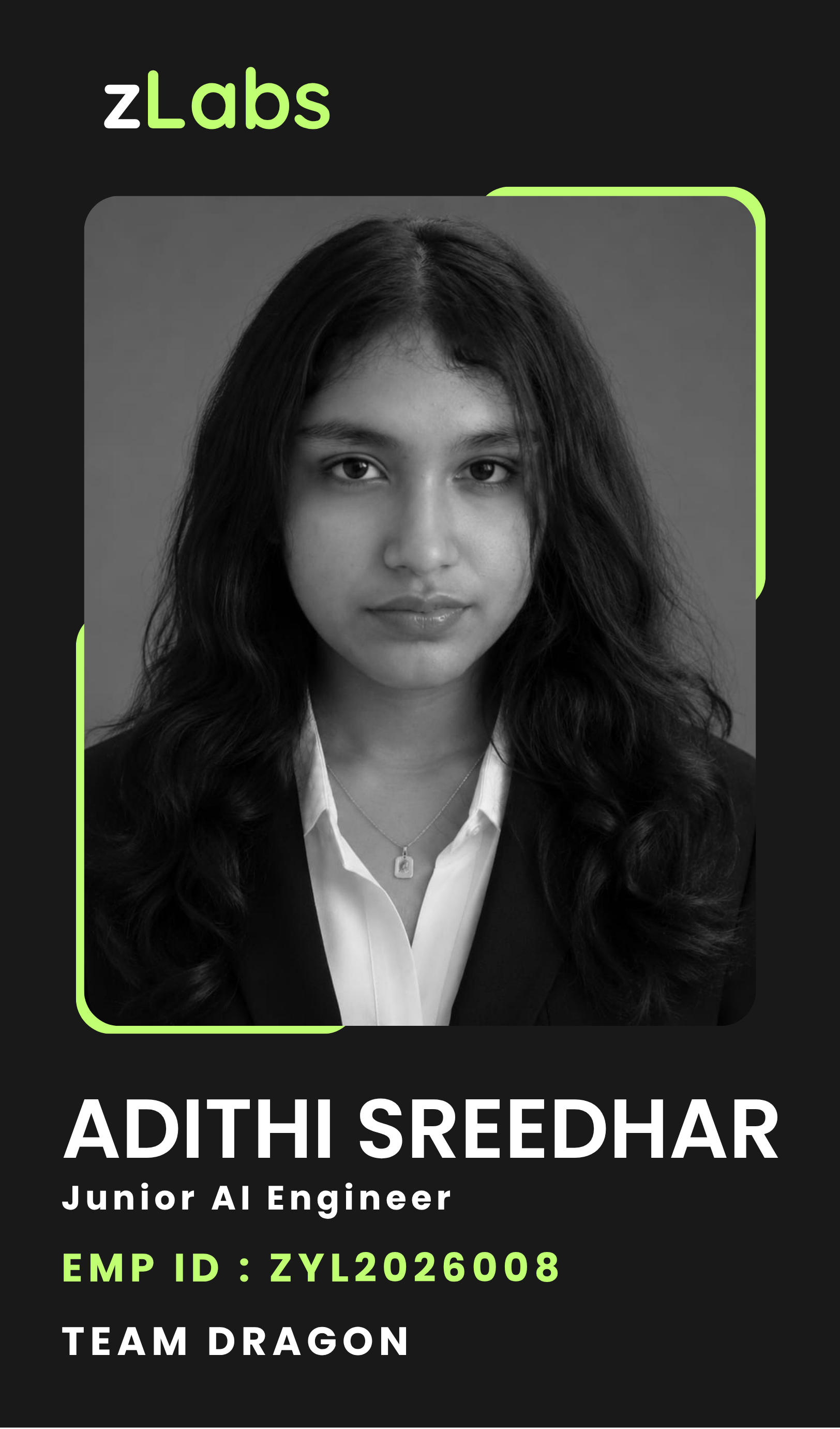 Adithi Sreedhar — Zyora Labs employee ID card (Junior AI Engineer, Team Dragon)
